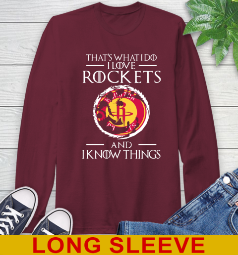 Houston Rockets NBA Basketball That's What I Do I Love My Team And I Know Things Game Of Thrones 61
