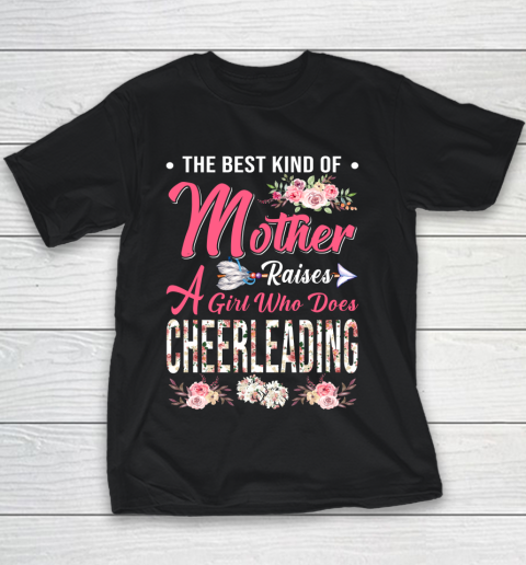 Cheerleading the best mother raises a girl Youth T-Shirt