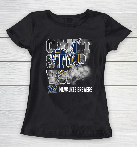 MLB Milwaukee Brewers Baseball Can't Stop Vs Brewers Women's T-Shirt