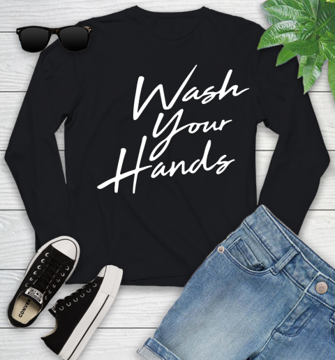 Nurse Shirt Wash Your Hands, Nursing Student, Nursing Gift T Shirt Youth Long Sleeve