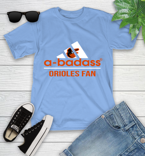MLB A Badass Baltimore Orioles Fan Adidas Baseball Sports Youth T-Shirt 15