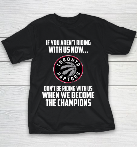 NBA Toronto Raptors Basketball We Become The Champions Youth T-Shirt
