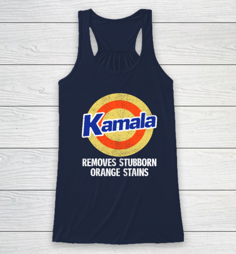 Kamala Removes Stubborn Orange Stains, Kamala Harris 2024 Racerback Tank 5