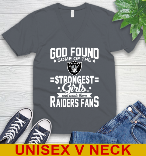 Oakland Raiders NFL Football God Found Some Of The Strongest Girls Adoring Fans V-Neck T-Shirt 4