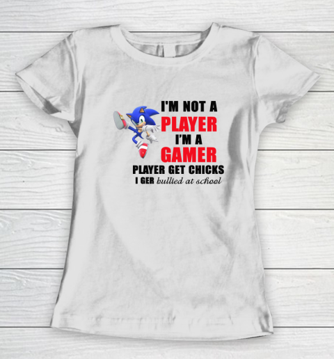 I'm Not A Player I'm A Gamer Women's T-Shirt