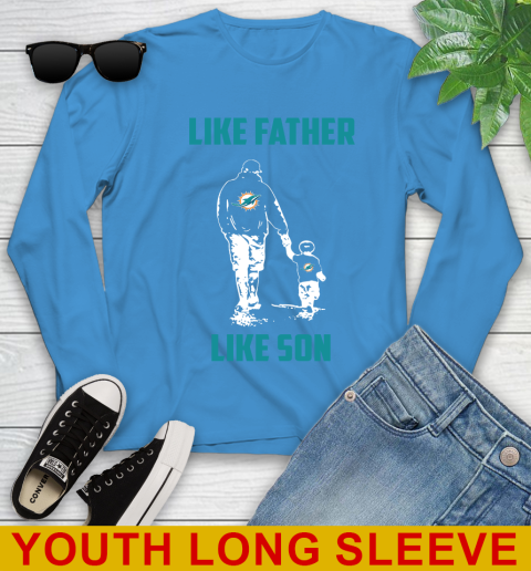 Miami Dolphins NFL Football Like Father Like Son Sports Youth Long Sleeve 8