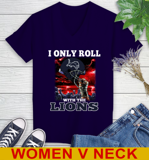 Detroit Lions NFL Football I Only Roll With My Team Sports Women's V-Neck T-Shirt 3