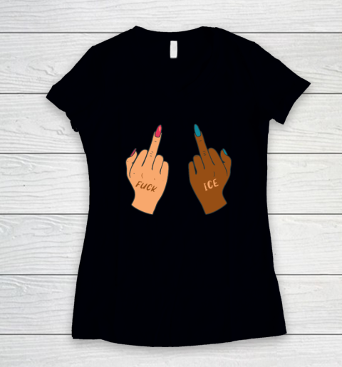 Fuck Ice Middle Fingers Protect Immigrants Anti Ice Women's V-Neck T-Shirt