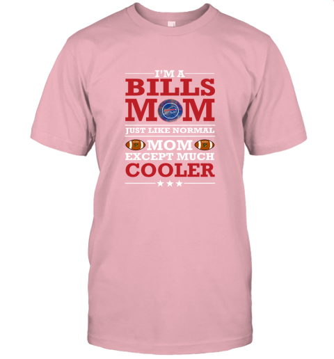 lnv5 im a bills mom just like normal mom except cooler nfl jersey t shirt 60 front pink
