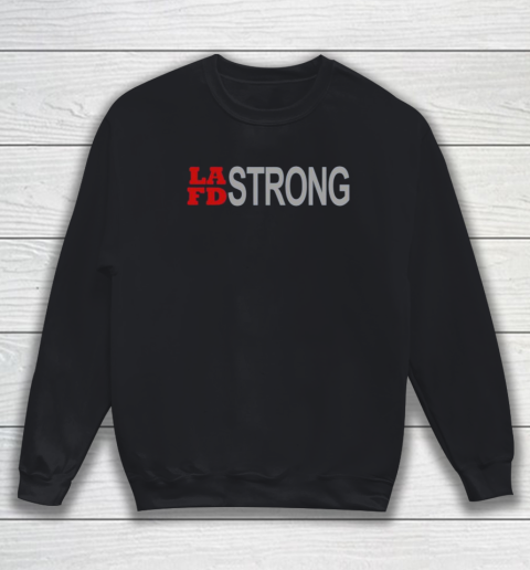 LAFD Strong Sweatshirt