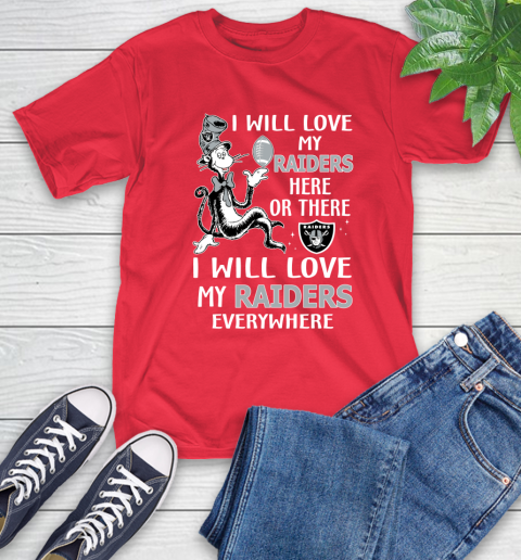 NFL Football Oakland Raiders I Will Love My Raiders Everywhere Dr Seuss Shirt T-Shirt 12