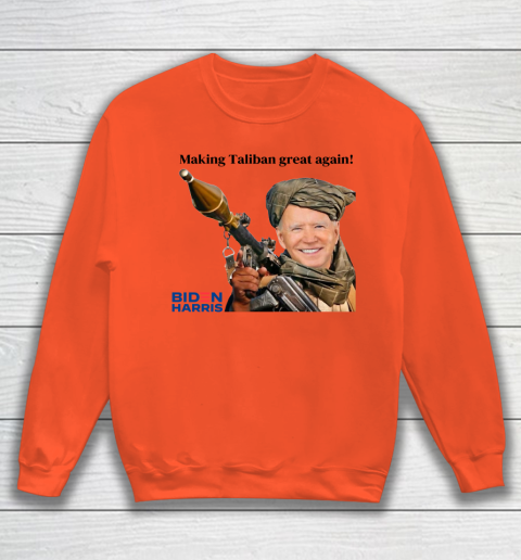 Making The Taliban Great Again Funny Joe Biden Sweatshirt 2
