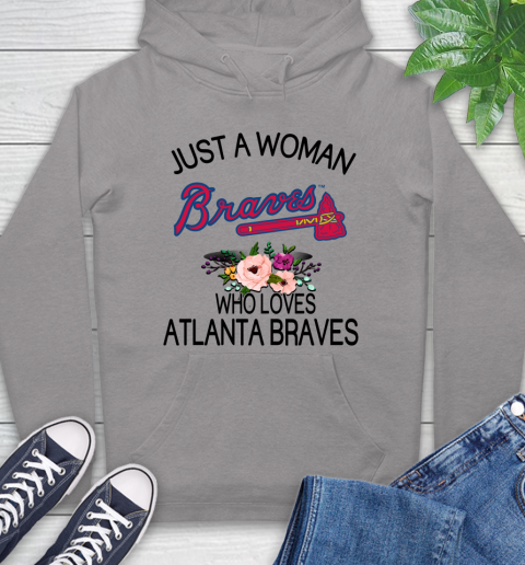 MLB Just A Woman Who Loves Atlanta Braves Baseball Sports Hoodie 4