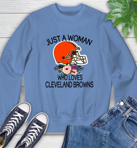 NFL Just A Woman Who Loves Cleveland Browns Football Sports Sweatshirt 8