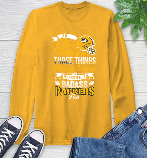 Green Bay Packers NFL Football A Girl Should Be Three Things Classy Sassy And A Be Badass Fan Long Sleeve T-Shirt 2