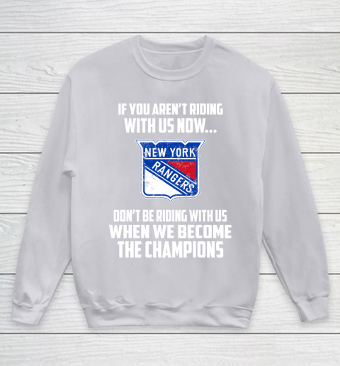NHL New York Rangers Hockey We Become The Champions Youth Sweatshirt 3