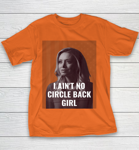 I Ain t No Circle Back Girl American Kayleigh McEnany Youth T-Shirt 4