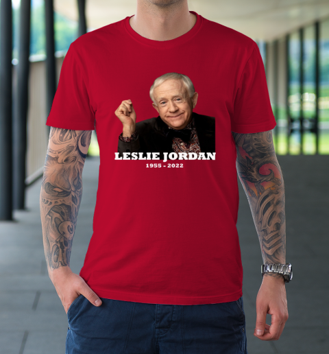 Leslie Jordan 1955 2022 T Shirt