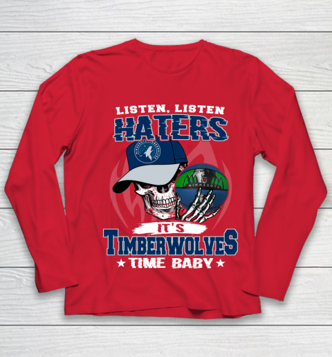Listen Haters It is TIMBERWOLYES Time Baby NBA Youth Long Sleeve 8