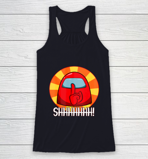 Among Us Game Shirt Cool Among Us shirt Crewmate or Impostor SHHHHHH Racerback Tank 7
