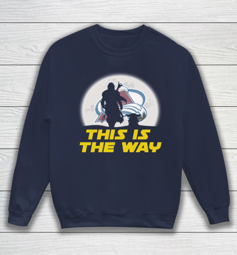 Colorado Avalanche NHL Ice Hockey Star Wars Yoda And Mandalorian This Is The Way Sweatshirt 2