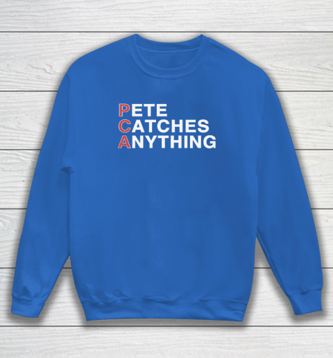 PCA Pete Catches Anything Pete Crow Armstrong Sweatshirt 5