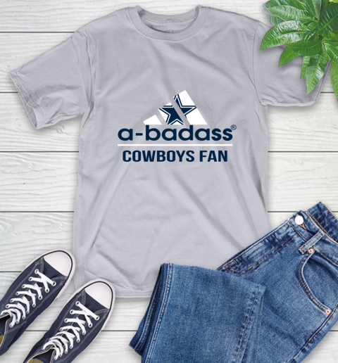 Dallas Cowboys NFL Football A Badass Adidas Adoring Fan Sports T-Shirt 6