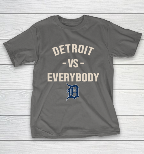 Detroit Tigers Vs Everybody T-Shirt 8