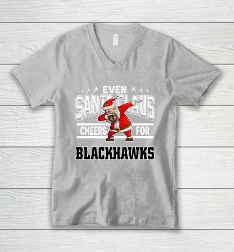 Chicago Blackhawks Even Santa Claus Cheers For Christmas NHL V-Neck T-Shirt 3
