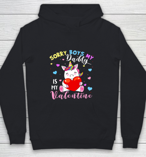 Sorry Boys Daddy Is My Valentine Cute Unicorn Lover Gifts Youth Hoodie