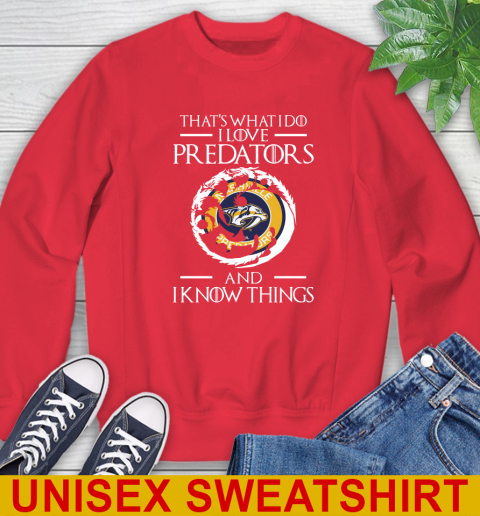 Nashville Predators NHL Hockey That's What I Do I Love My Team And I Know Things Game Of Thrones 36