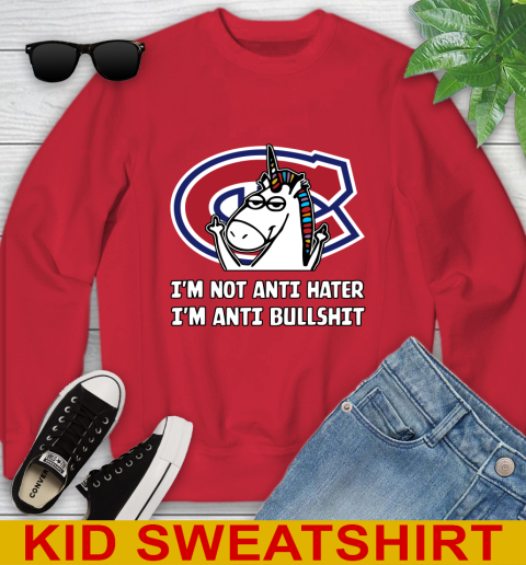 Montreal Canadiens NHL Hockey Unicorn I'm Not Anti Hater I'm Anti Bullshit Youth Sweatshirt 8