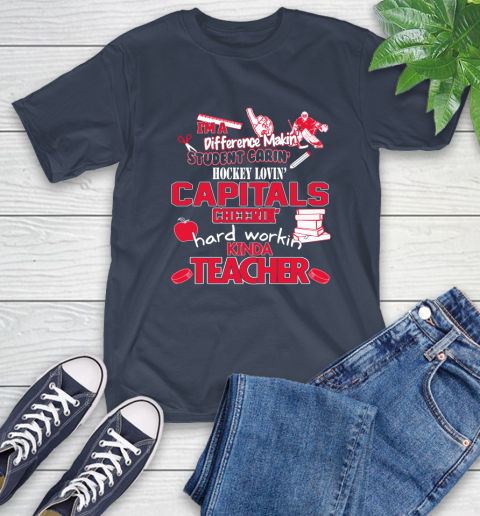Washington Capitals NHL I'm A Difference Making Student Caring Hockey Loving Kinda Teacher T-Shirt 3