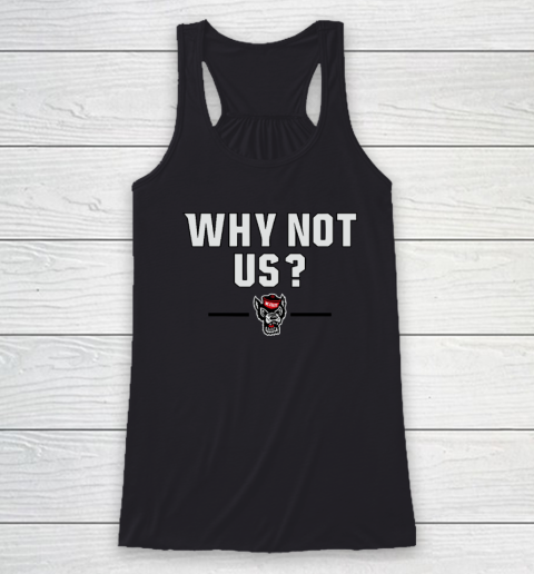 Why Not Us Racerback Tank