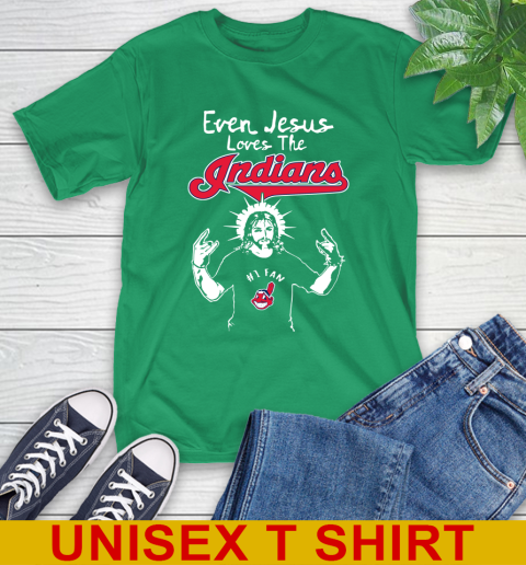 Cleveland Indians MLB Baseball Even Jesus Loves The Indians Shirt T-Shirt 7
