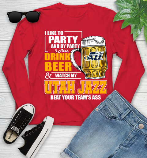 NBA Drink Beer and Watch My Utah Jazz Beat Your Team's Ass Basketball Youth Long Sleeve 11