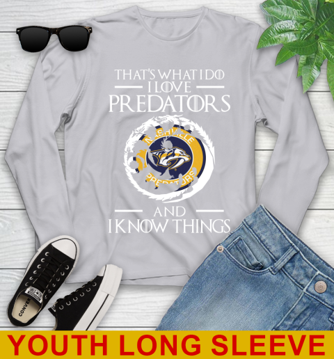 Nashville Predators NHL Hockey That's What I Do I Love My Team And I Know Things Game Of Thrones 121