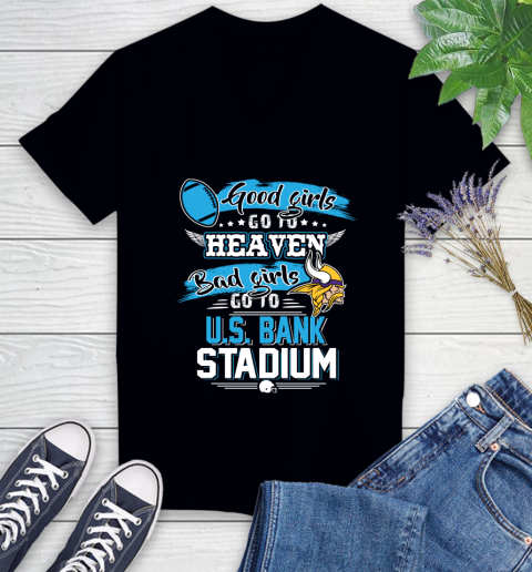 Minnesota Vikings NFL Bad Girls Go To U.S Bank Stadium Shirt Women's V-Neck T-Shirt