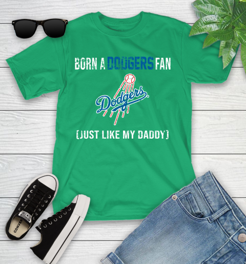 MLB Baseball Los Angeles Dodgers Loyal Fan Just Like My Daddy Shirt Youth T-Shirt 7