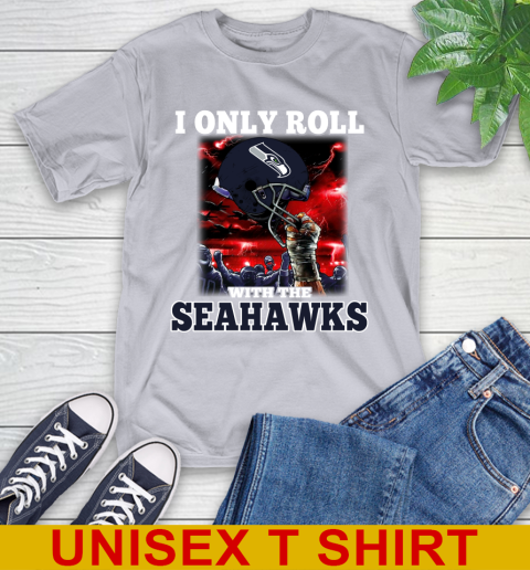 Seattle Seahawks NFL Football I Only Roll With My Team Sports T-Shirt 5