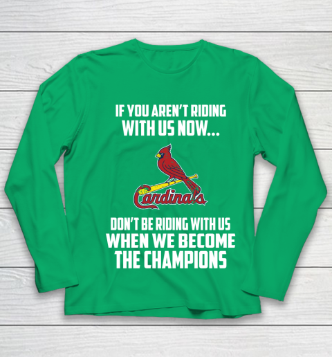 MLB St.Louis Cardinals Baseball We Become The Champions Youth Long Sleeve 4