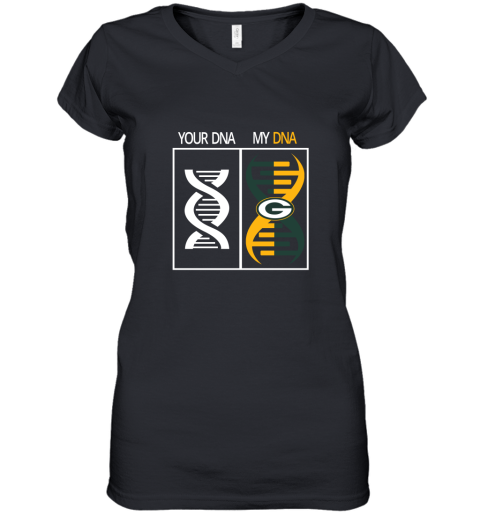 My DNA Is The Green Bay Packers Football NFL Women's V-Neck T-Shirt