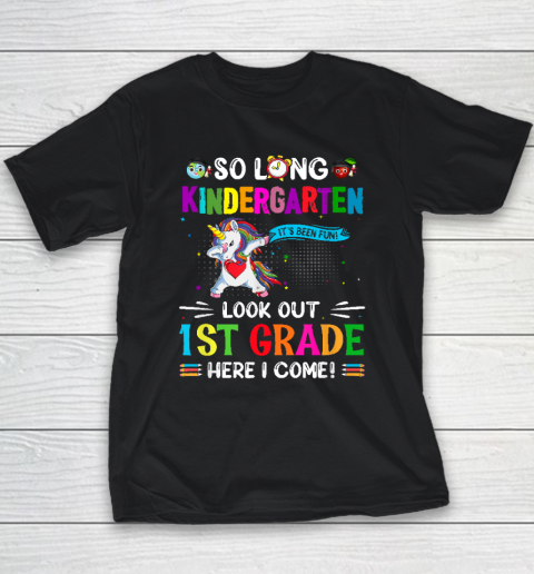 So Long Kindergarten 1st Grade Here I Come Youth T-Shirt