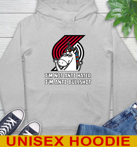 Portland Trail Blazers NBA Basketball Unicorn I'm Not Anti Hater I'm Anti Bullshit Hoodie - Image 7