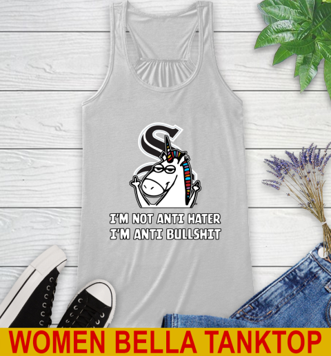 Chicago White Sox MLB Baseball Unicorn I'm Not Anti Hater I'm Anti Bullshit Racerback Tank