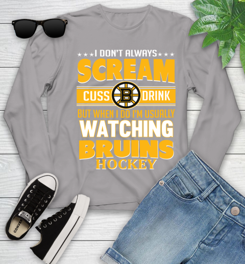 Boston Bruins NHL Hockey I Scream Cuss Drink When I'm Watching My Team Youth Long Sleeve 5