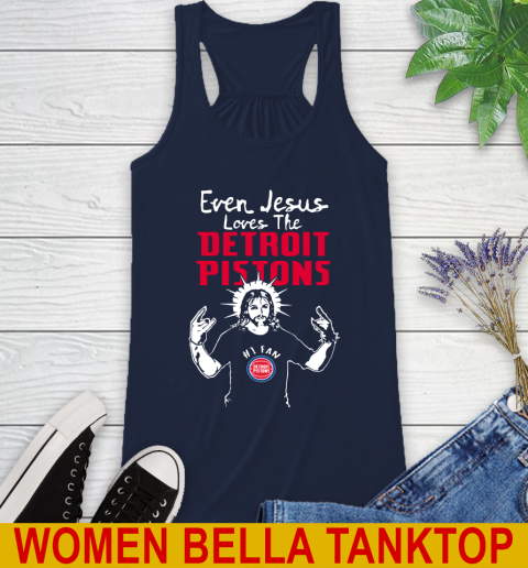 Detroit Pistons NBA Basketball Even Jesus Loves The Pistons Shirt Racerback Tank 9