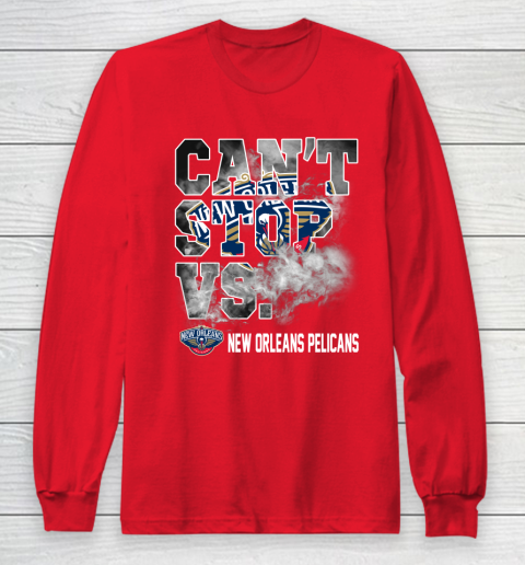 NBA New Orleans Pelicans Basketball Can't Stop Vs Long Sleeve T-Shirt 7
