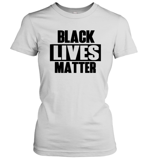 Black Lives Matter tshirt Women's T-Shirt