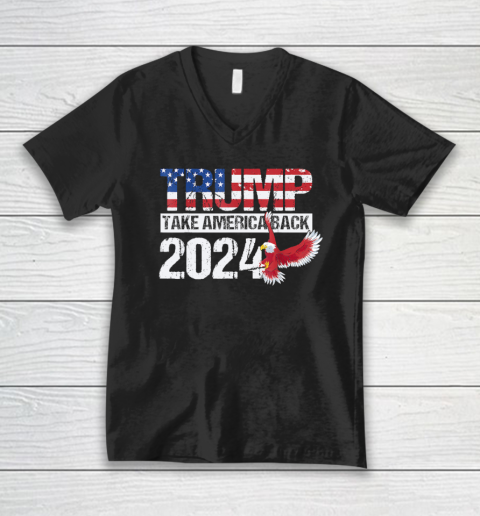 Trump 2024 Flag Take America Back V-Neck T-Shirt